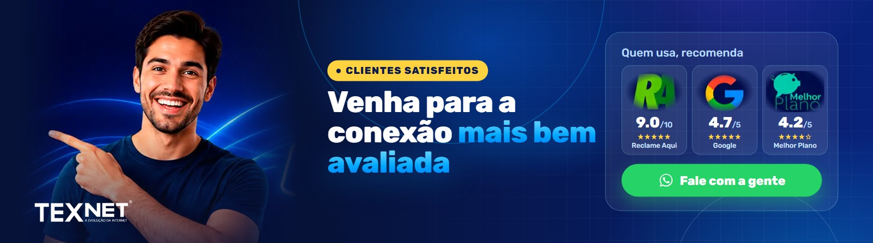 Texnet: a conexão mais bem avaliada